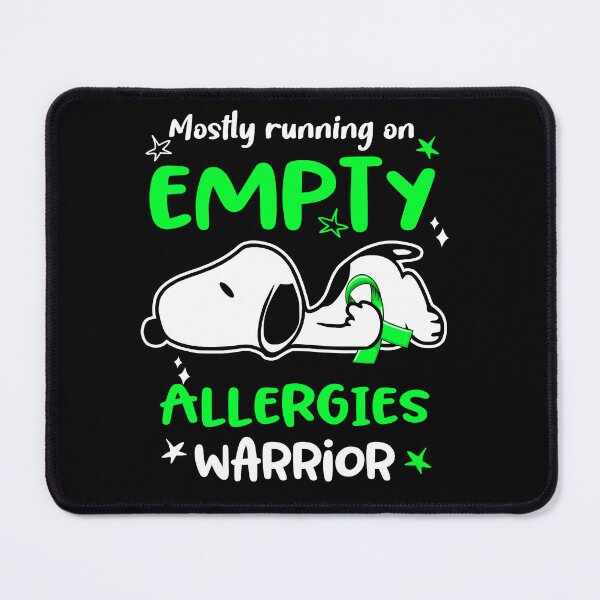 Item preview, Mostly Running on Empty Allergies Warrior designed and sold by Wlsnpeggy.