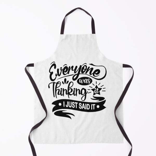 Item preview, Everyone Was Thinking it I Just Said It designed and sold by redajabre.