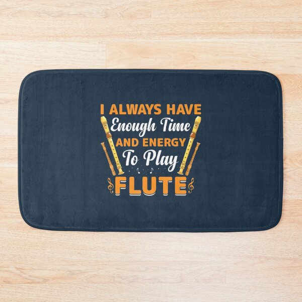 Item preview, Have Energy To Play Flute Flutist Music Player designed and sold by JonaCantillana.