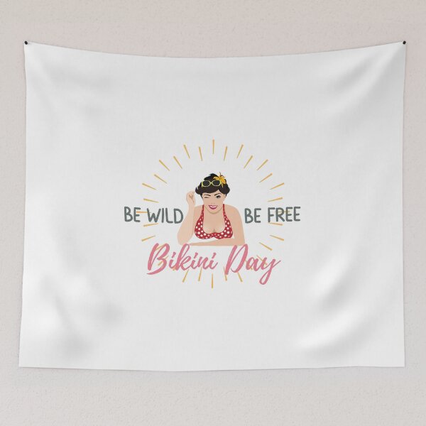 Item preview, National Bikini Day Be Wild Be Free designed and sold by meesara.