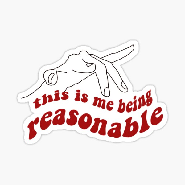 Item preview, ✨this is me being reasonable✨ designed and sold by eneal411.
