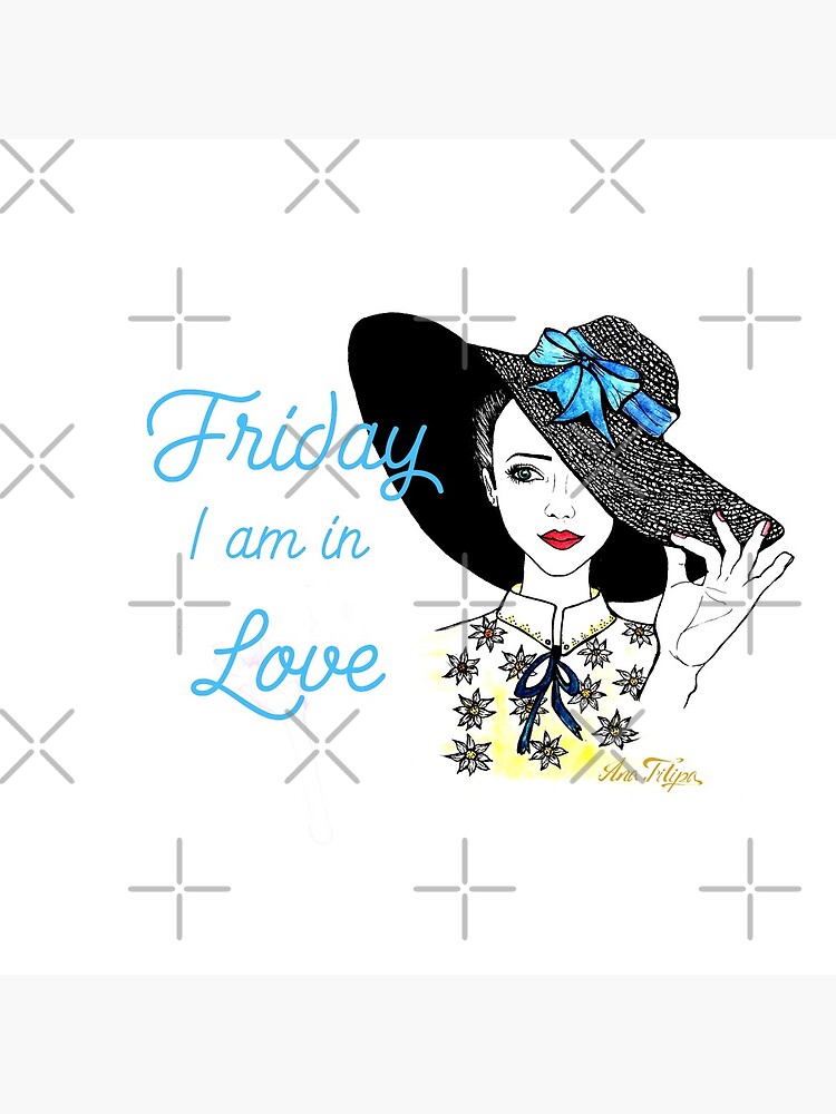 Friday I am In Love by AnaFilipa