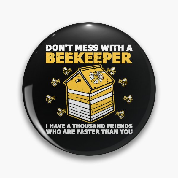 Item preview, Don't Mess With A Beekeeper Funny Beekeeping Apiarist designed and sold by ujgbnx.
