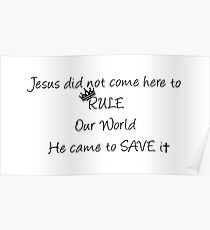 Jesus - Ruler or Saviour? Poster