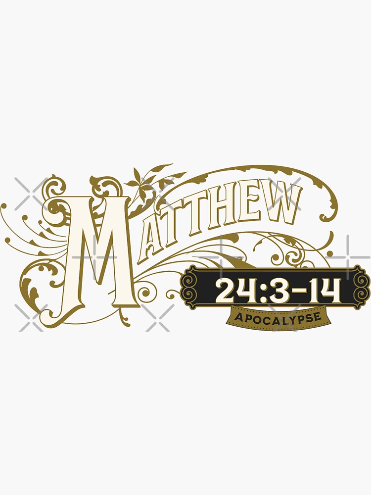 bible-verse-matthew-24-3-14-apocalypse-jesus-sticker-for-sale-by