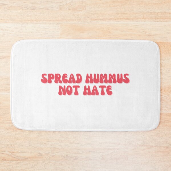 Item preview, Spread Hummus Not Hate designed and sold by groovyfolk.