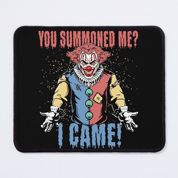 Item preview, Did You Summon Me? I Came Scary Retro Clown Horror designed and sold by Fabvity.
