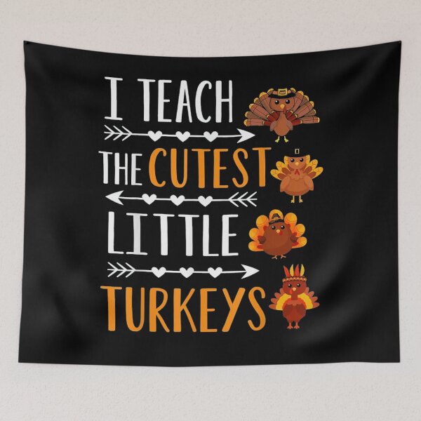Item preview, I Teach The Cutest Little Turkeys designed and sold by Maria Grubbs.