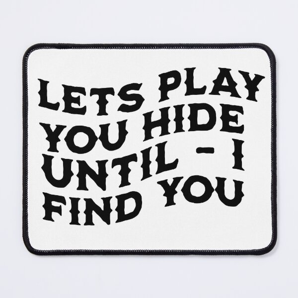 Item preview, Lets play you hide designed and sold by tabykid.