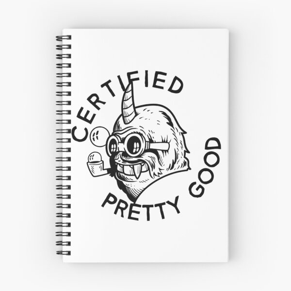 Item preview, Certified Pretty Good   designed and sold by GalaxyPDX.