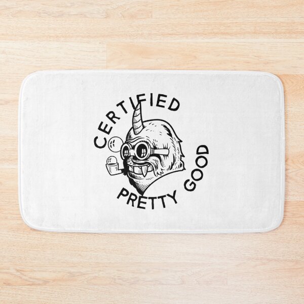 Item preview, Certified Pretty Good   designed and sold by GalaxyPDX.