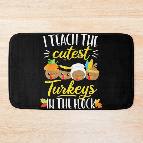 Item preview, I Teach The Cutest Turkeys designed and sold by Maria Grubbs.