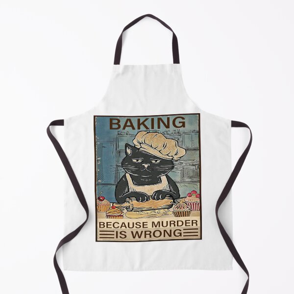 Item preview, Baking Because Murder Is Wrong designed and sold by JakeGoodwin.