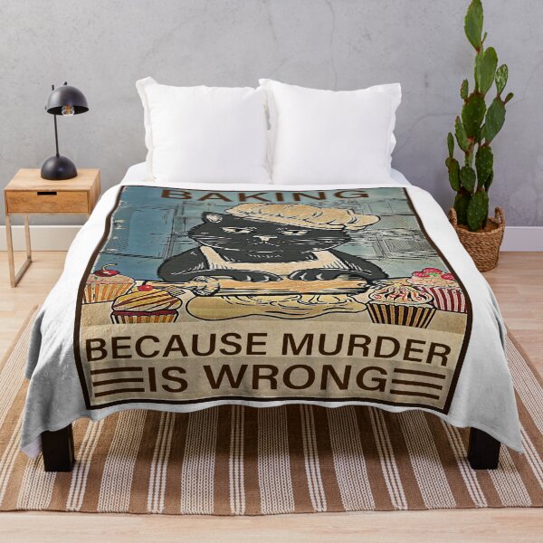 Item preview, Baking Because Murder Is Wrong designed and sold by JakeGoodwin.