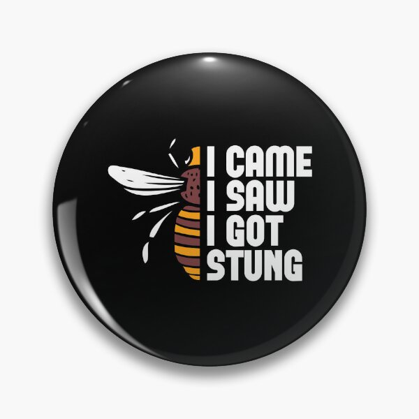 Item preview, I Came I Saw I Got Stung - Funny Beekeeper Bees Beekeeping designed and sold by ujgbnx.