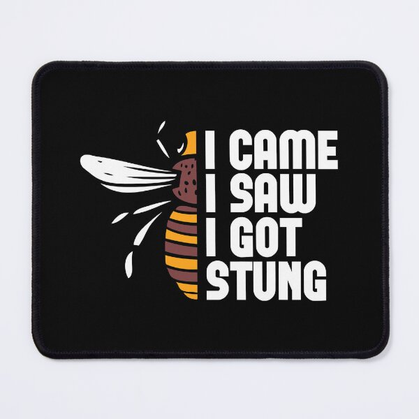 Item preview, I Came I Saw I Got Stung - Funny Beekeeper Bees Beekeeping designed and sold by ujgbnx.
