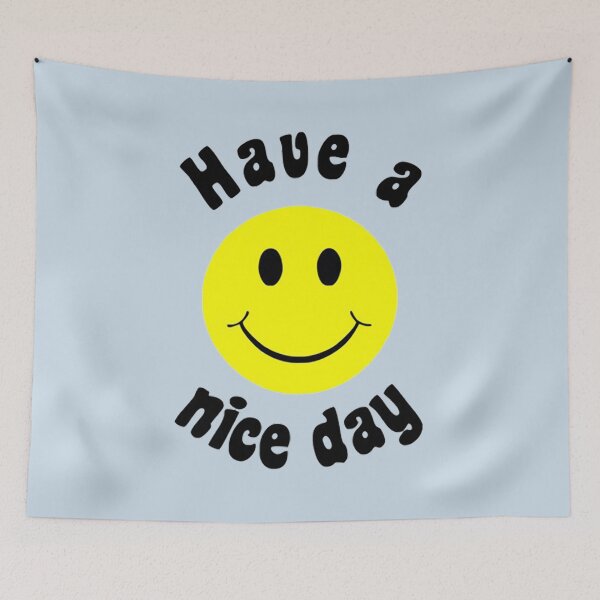 Item preview, HAVE A NICE A DAY designed and sold by JoshGarsdner.