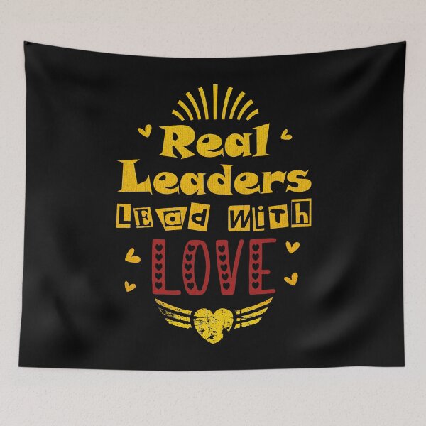 Item preview, Real Leaders Lead With Love designed and sold by Lori Gough.
