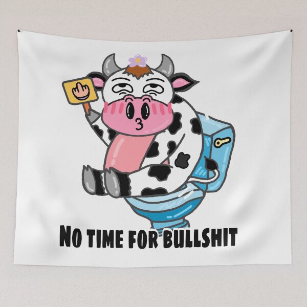 Item preview, No time for bullshit designed and sold by Ms-Wgaf.