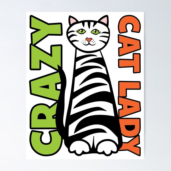 Item preview, Crazy Cat Lady designed and sold by Bikki.