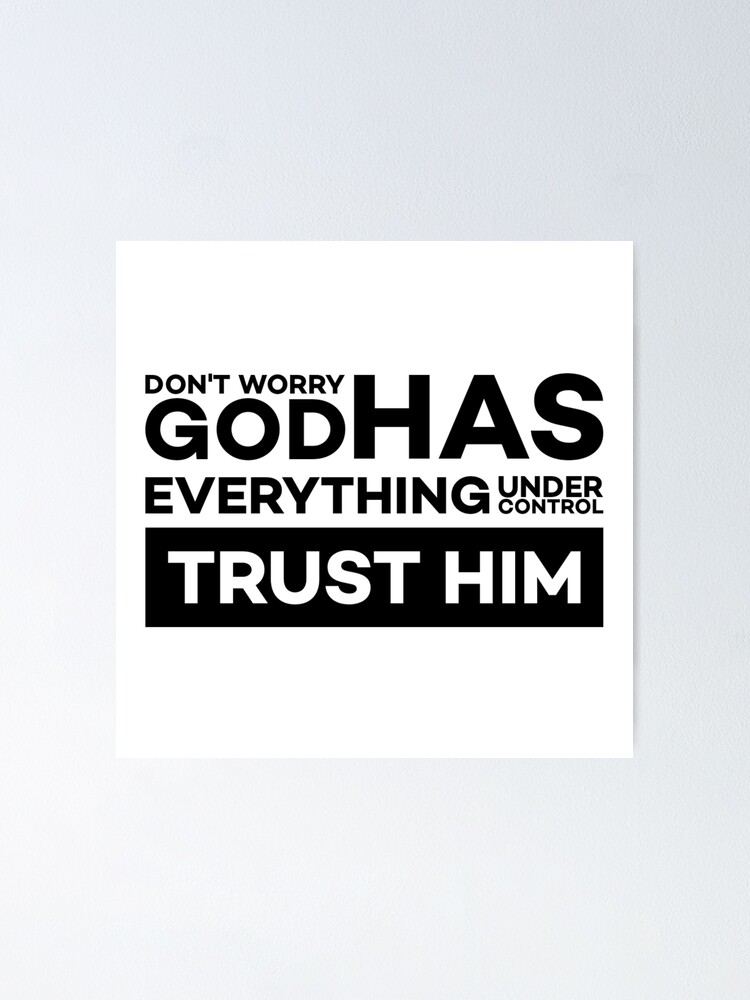 Trust Him {Poster} Trust Him {Poster}