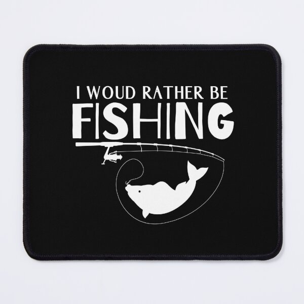 Item preview, I Would Rather Be Fishing designed and sold by arhib.