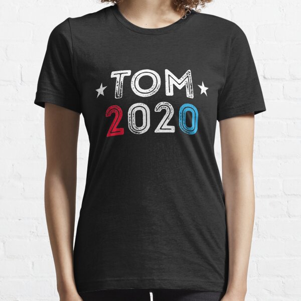 Tom 2020 Election Tom Steyer For President Vote T-Shirt Essential T-Shirt