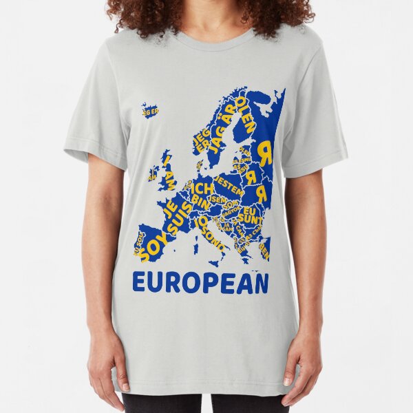 I am European Slim Fit T-Shirt