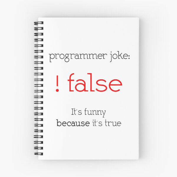 Item preview, Programmer Joke False It's Funny Because It's True Coder designed and sold by JuxNdx.