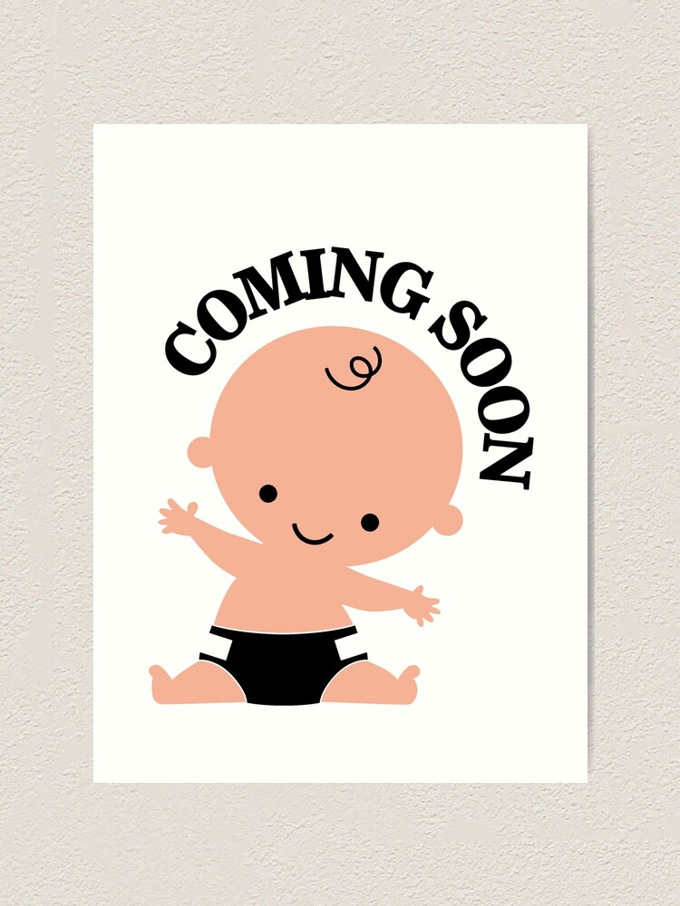 Baby Coming Soon Art Print By Nektarinchen Redbubble