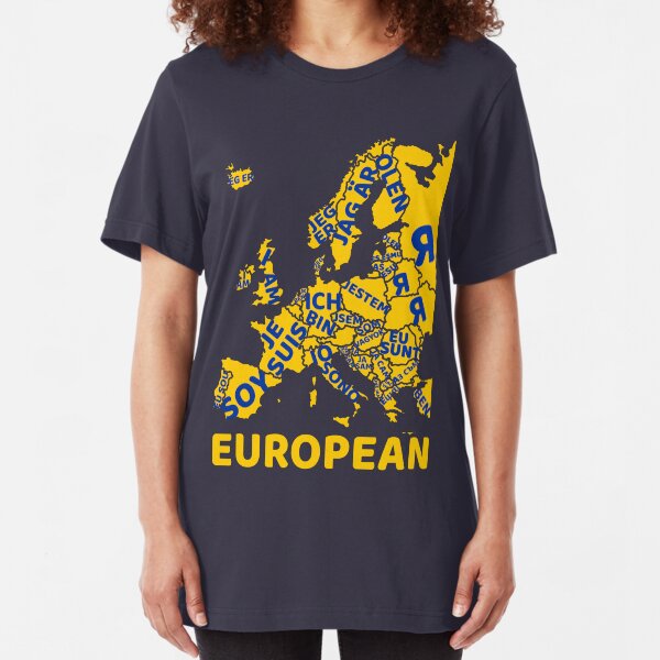 I am European Slim Fit T-Shirt