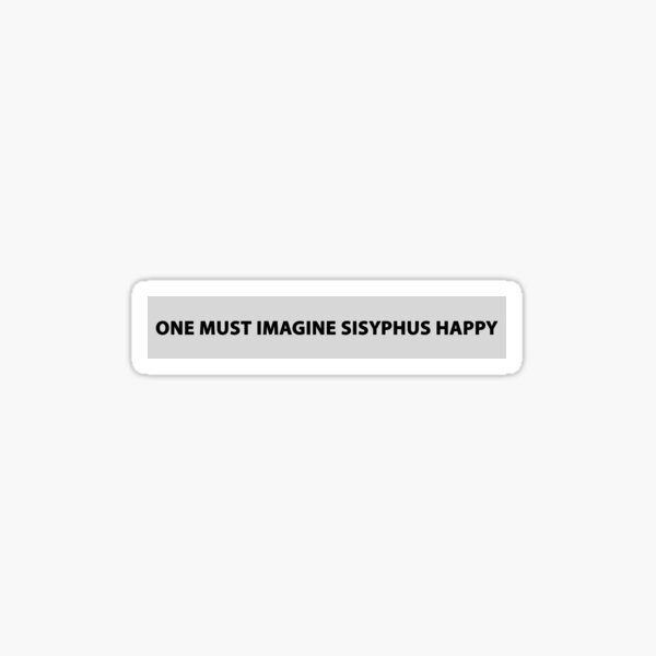 Item preview, imagine sisyphus happy designed and sold by macalderon.