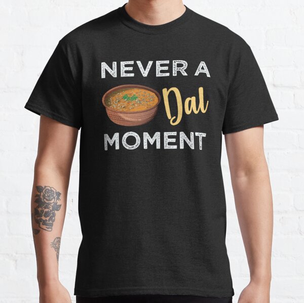 Dal T-Shirts for Sale | Redbubble