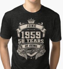 June 1959, 58 Years of Being Awesome Tri-blend T-Shirt