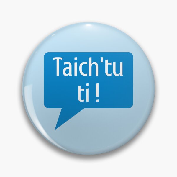 Item preview, Belgian expression which means "Shut up" in a blue comic bubble designed and sold by PausePapote.