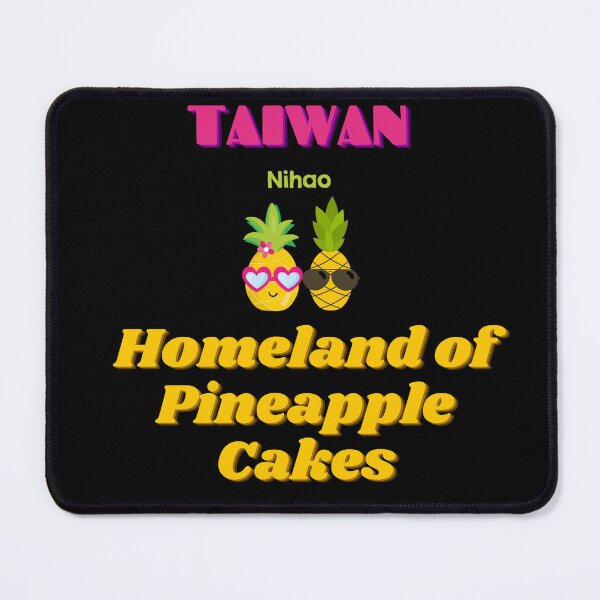 Item preview, Taiwan - Homeland of Pineapple Cakes designed and sold by TheHappyK.