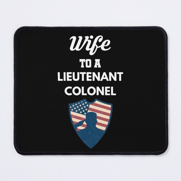 Item preview, Wife to a Lieutenant Colonel designed and sold by Tony ⭐⭐⭐⭐⭐.