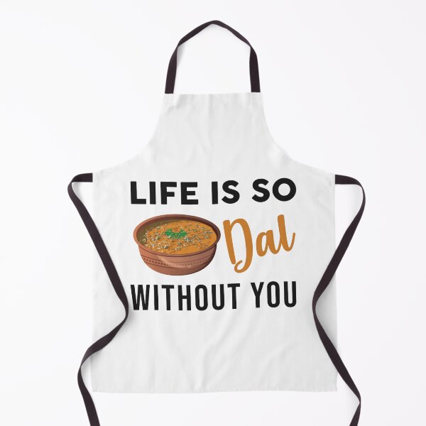 Item preview, Life is dal without you. Funny Indian Food Valentines day lover designed and sold by alltheprints.