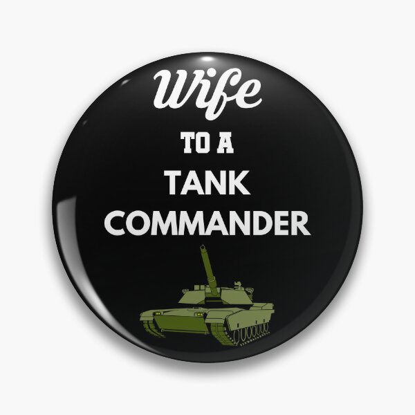 Item preview, Wife to a Tank Commander designed and sold by Tony ⭐⭐⭐⭐⭐.