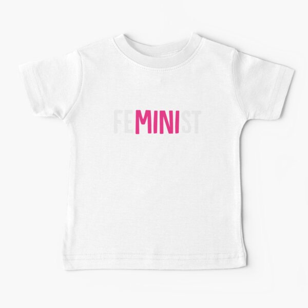 FeMINIst Baby T-Shirt