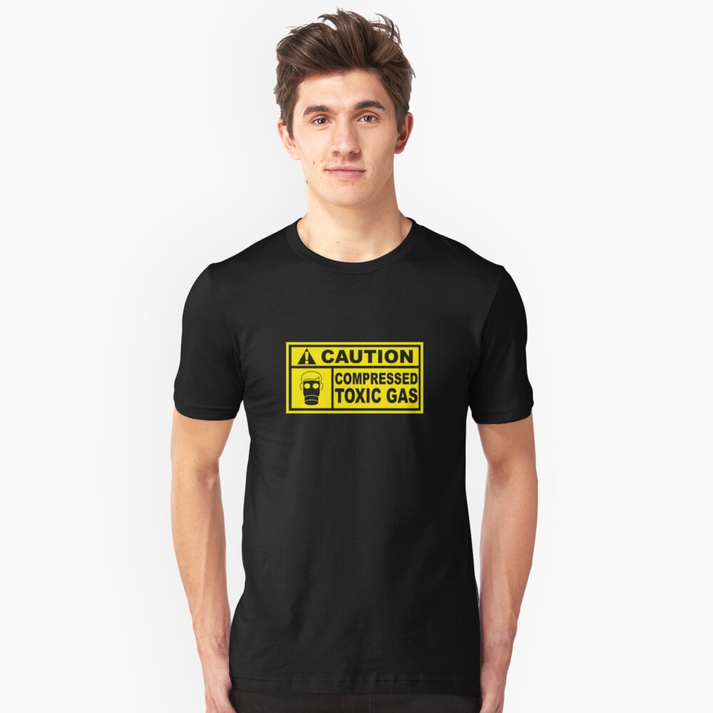 Caution - Compressed Toxic Gas Slim Fit T-Shirt