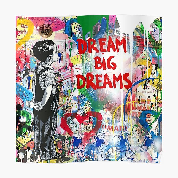 Banksy Dream Big Dreams Poster