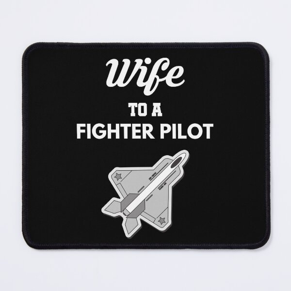 Item preview, Wife to a Fighter Pilot F-35 designed and sold by Tony ⭐⭐⭐⭐⭐.