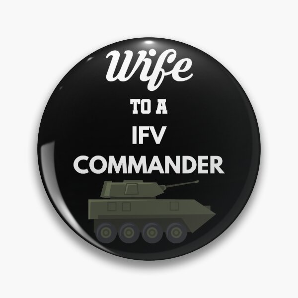 Item preview, Wife to a IFV Commander designed and sold by Tony ⭐⭐⭐⭐⭐.