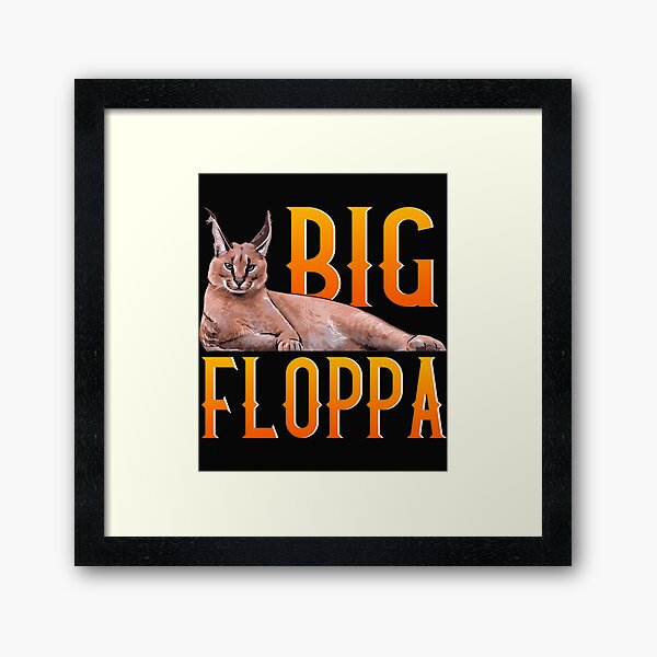Item preview, Big Floppa funny     designed and sold by Samazazon.