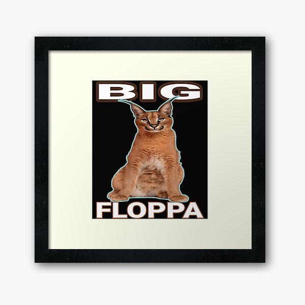 Item preview, BIG FLOPPA meme designed and sold by Samazazon.