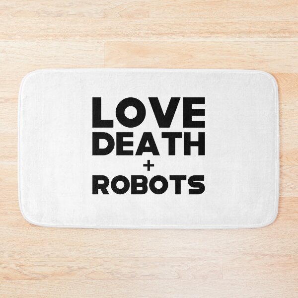 Item preview, Love Death + Robots           designed and sold by BrainStudios99.
