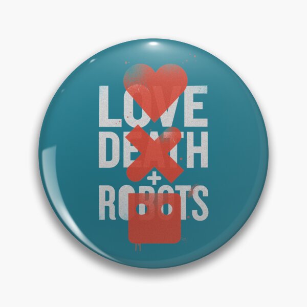 Item preview, Love Death and Robots      designed and sold by BrainStudios99.