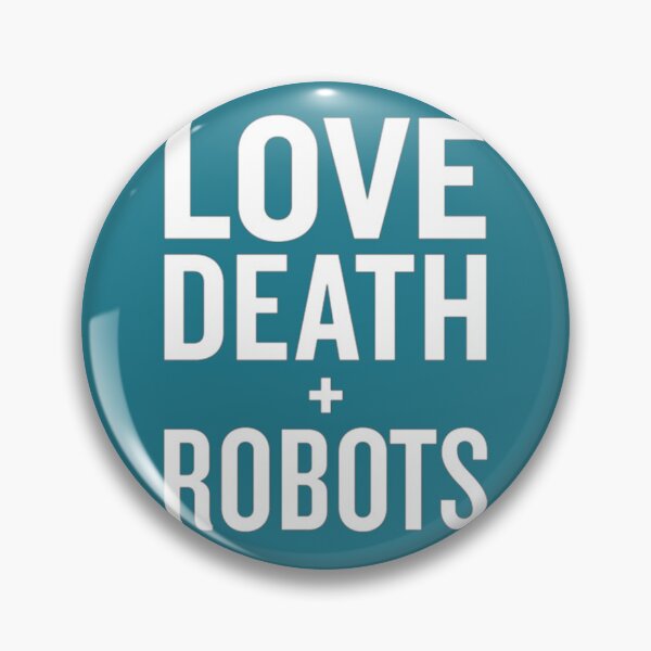 Item preview, Love Death Robots      designed and sold by BrainStudios99.