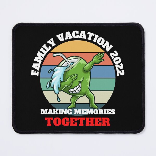 Item preview, Family Vacation Making Memories Together designed and sold by madraso.